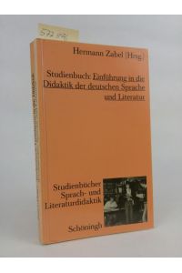 Studienbuch.   - Einführung in die Didaktik der deutschen Sprache und Literatur.