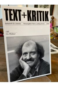 Urs Widmer.   - (= Text + Kritik 140). Zeitschrift für Literatur. Herausgegeben von Heinz Ludwig Arnold.