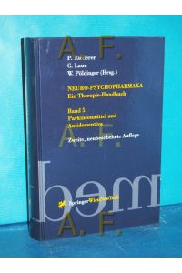 Neuro-Psychopharmaka, Teil: Bd. 5. , Parkinsonmittel und Antidementiva.   - mit Beitr. von A. Andrich ...