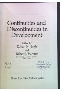 Continuities and Discontinuities in Development  - Topics in Developmental Psychobiology
