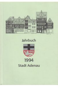 Jahrbuch 1994 Stadt Adenau - 25. Heimatfest der Stadt Adenau