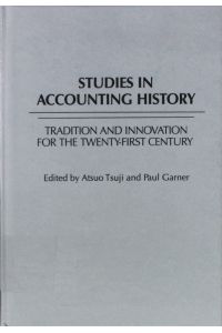 Studies in accounting history.   - tradition and innovation for the twenty-first century.