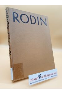 Rodin - Auguste Rodin und sein Werk - Rodins Leben