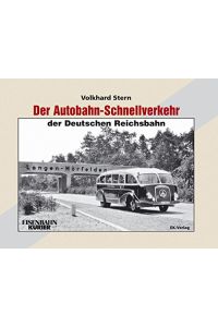 Der Autobahn-Schnellverkehr der Deutschen Reichsbahn.