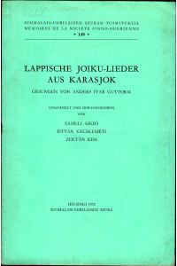 Lappische Joiku-Lieder aus Karasjok  - Gesungen von Anders Ivar Guttorm