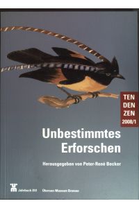 Unbestimmtes Erforschen.   - TenDenZen ; 08/1, Jahrbuch XVI