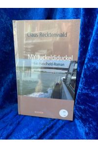 MY Juckeldiduckel: Ein Handheld-Roman  - Ein Handheld-Roman