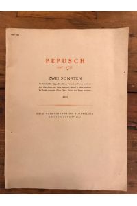 Pepusch 1667-1752: Zwei Sonaten für Altblockflöte (Querflöte, Oboe, Violine) und Basso continuo; pour flute douce alto (flute, hautbois, iolon) et basse continue; for Trebele Recorder (Flute, Oboe, Violin) and Basso continuo; (RUF)