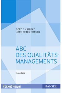 ABC des Qualitätsmanagements.   - Gerd F. Kamiske ; Jörg-Peter Brauer / Pocket-Power ; 005