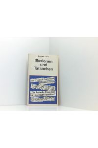 Illusionen und Tatsachen : anachronistische BRD-Geschichtsschreibung über die DDR -