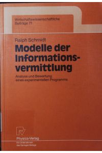 Modelle der Informationsvermittlung.   - Analyse und Bewertung eines experimentellen Programms.