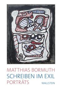 Bormuth, Schreiben im Exil