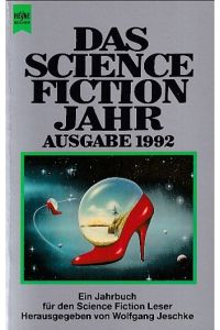 Science Fiction Jahr 7, Ausgabe 1992.   - Ein Jahrbuch für den Science Fiction Leser.