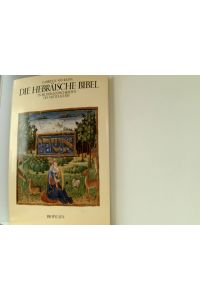 Die hebräische Bibel in Bilderhandschriften des Mittelalters