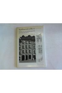 Spätbarock in Bern. Studie zur Architektursprache des 18. Jahrhunderts
