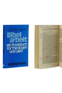 Bibelarbeit. Ein Praxisbuch für Theologen und Laien.