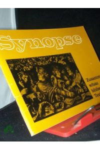 Synopse : Zusammenschau biblischer Texte