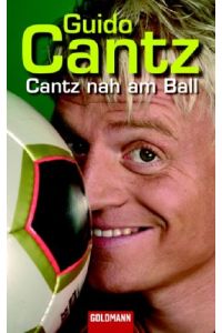 Cantz nah am Ball.   - Goldmann ; 46242