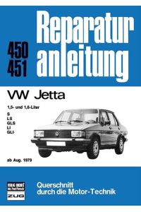 VW Jetta ab 08/1979: S, LS, GLS, LI, GLI (Reparaturanleitungen)