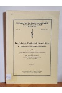 Der Gelbfrost, Puccinia striiformis West. (IV. Epidemiologie. - Bekämpfungsmaßnahmen)