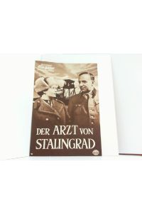 Illustrierte Film-Bühne - Nr. 4149 - Der Arzt von Stalingrad.   - Vereinigt mit Illustr. Film-Kurier.