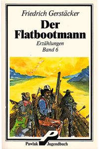Der Flatbootmann : Erzählung