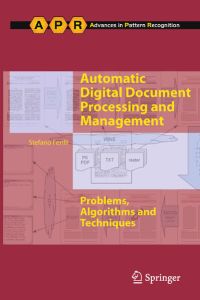 Automatic Digital Document Processing and Management  - Problems, Algorithms and Techniques