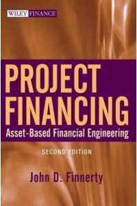 Project Financing  - Asset-Based Financial Engineering