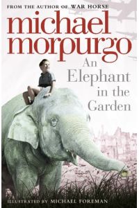 Morpurgo, M: Elephant in the Garden