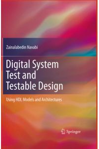 Digital System Test and Testable Design  - Using HDL Models and Architectures
