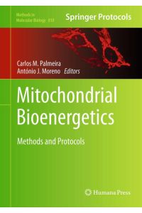 Mitochondrial Bioenergetics  - Methods and Protocols