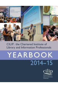 CILIP: The Chartered Institute of Library and Information Professionals Yearbook 2014 (CILIP: The Chartered Institute of Library Profesionals Yearbook)