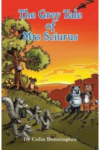 The Grey Tale of Mrs Sciurus