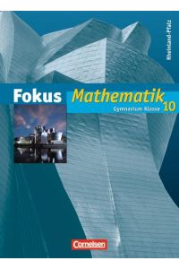 Fokus Mathematik - Rheinland-Pfalz - Bisherige Ausgabe / 10. Schuljahr - Schülerbuch