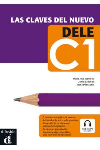 Las claves del nuevo DELE  - Nivel C1. Schülerbuch + CD-mp3