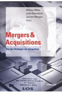 Mergers & Acquisitions  - Von der Strategie zur Integration