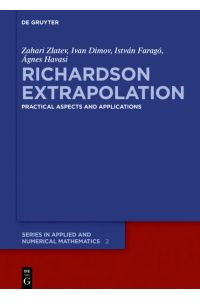 Richardson Extrapolation  - Practical Aspects and Applications