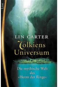 Tolkiens Universum  - Die mythische Welt des Herrn der Ringe