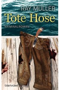 Tote Hose  - Kriminalroman