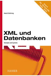 XML und Datenbanken  - Konzepte und Systeme