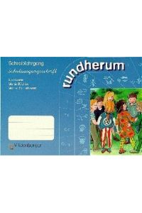 rundherum  - Schreiblehrgang Schulausgangsschrift - Neue Rechtschreibung