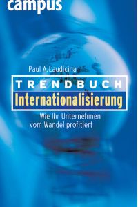 Trendbuch Internationalisierung  - Wie Ihr Unternehmen vom Wandel profitiert