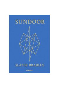 Slater Bradley  - SUNDOOR