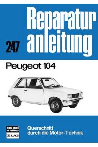 Peugeot 104  - Reprint der 7. Auflage 1976