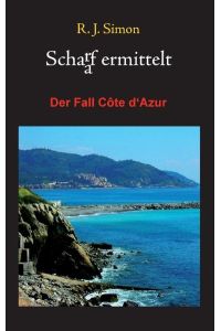 Schaaf ermittelt  - Der Fall Côte d’Azur