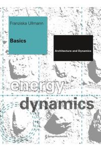 Basics  - Architecture and Dynamics
