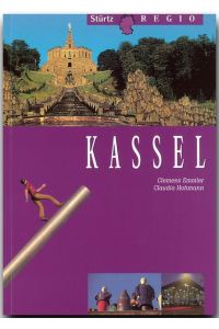 Kassel  - Ein praktischer Reisebegleiter