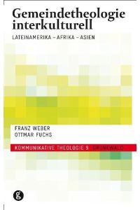 Gemeindetheologie interkulturell  - Lateinamerika- Afrika- Asien
