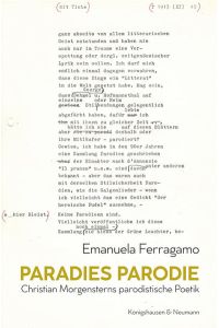 Paradies Parodie  - Christian Morgensterns parodistische Poetik