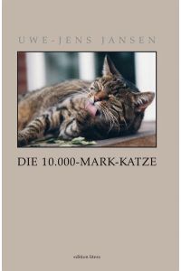 Die 10. 000-Mark-Katze